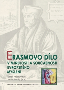 Erasmovo dílo v minulosti a současnosti evropského myšlení